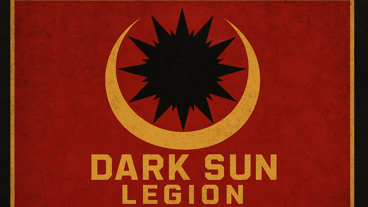 The Dark Sun Legion