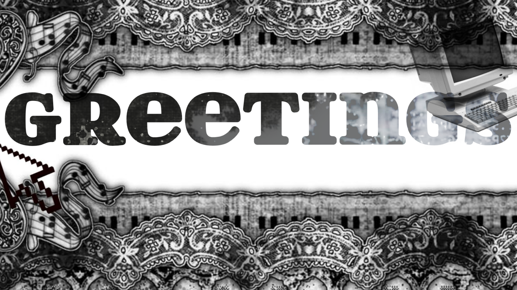 GREETINGS