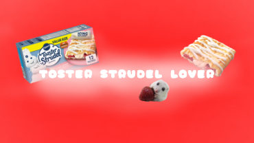 Toaster strudel lovers