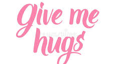 Give me hugs