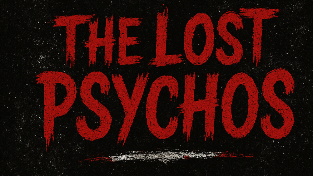 The Lost Psychos