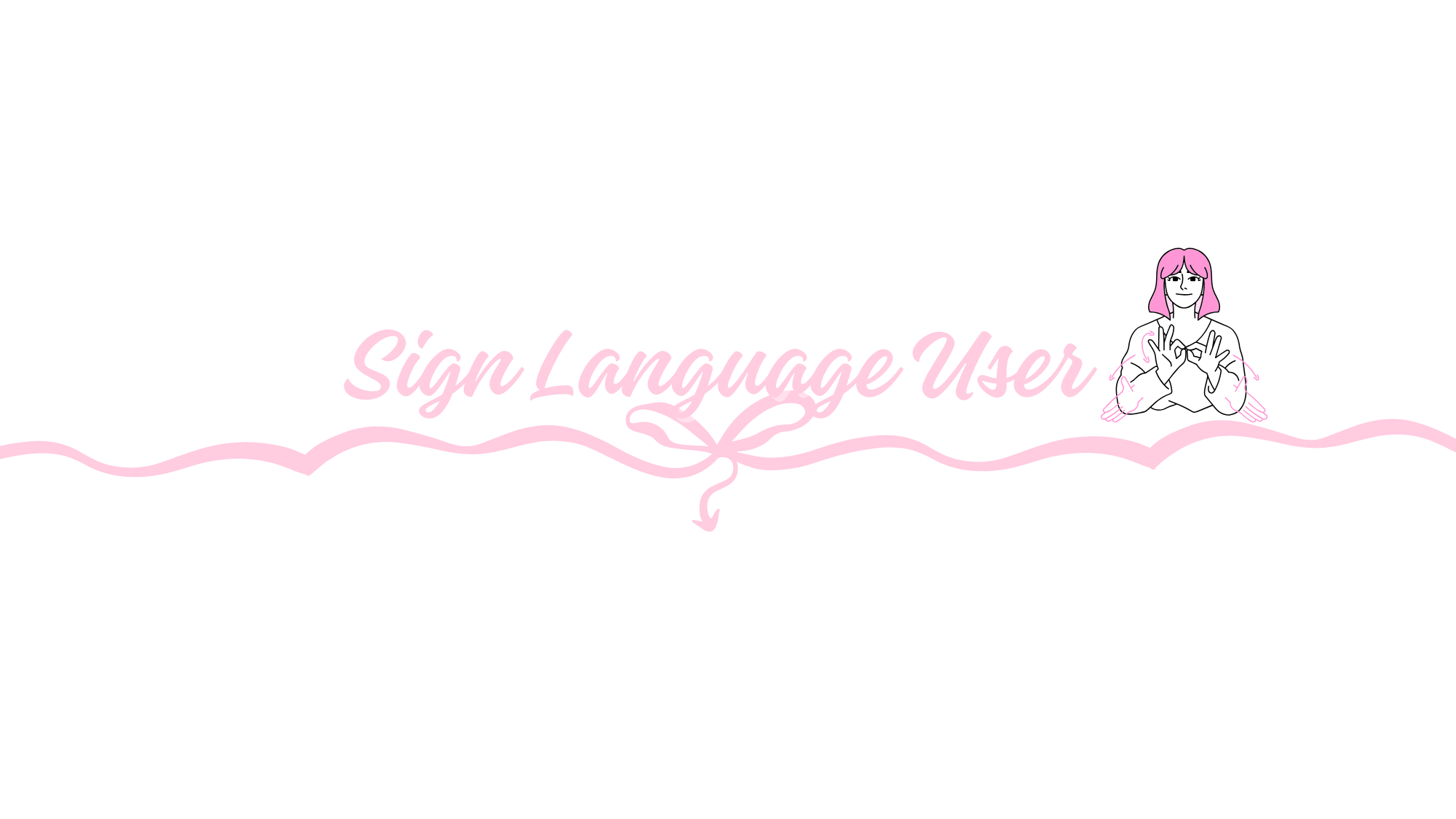 Sign language userのバナー