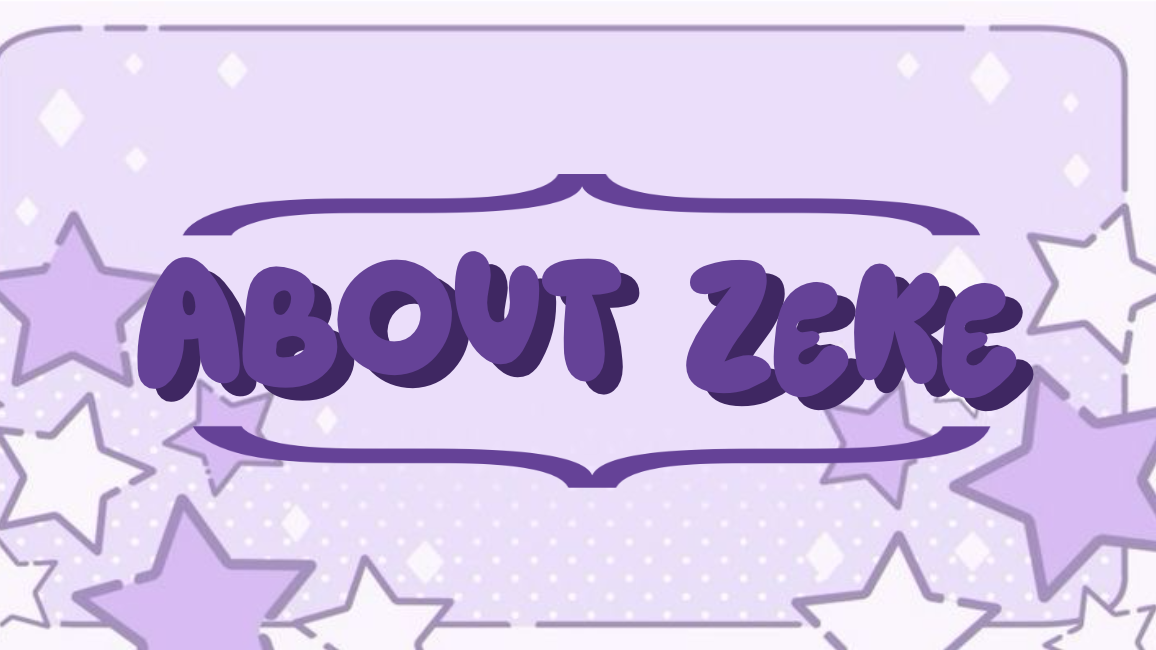 About Zekeのバナー