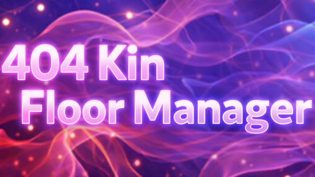 404 Kin Floor Managerのバナー