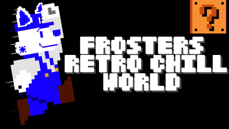 Froster's Retro Chill Worldのバナー