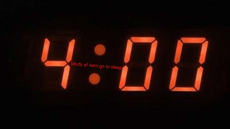 Mods of îťş 4am ĝø ťø şłęęp