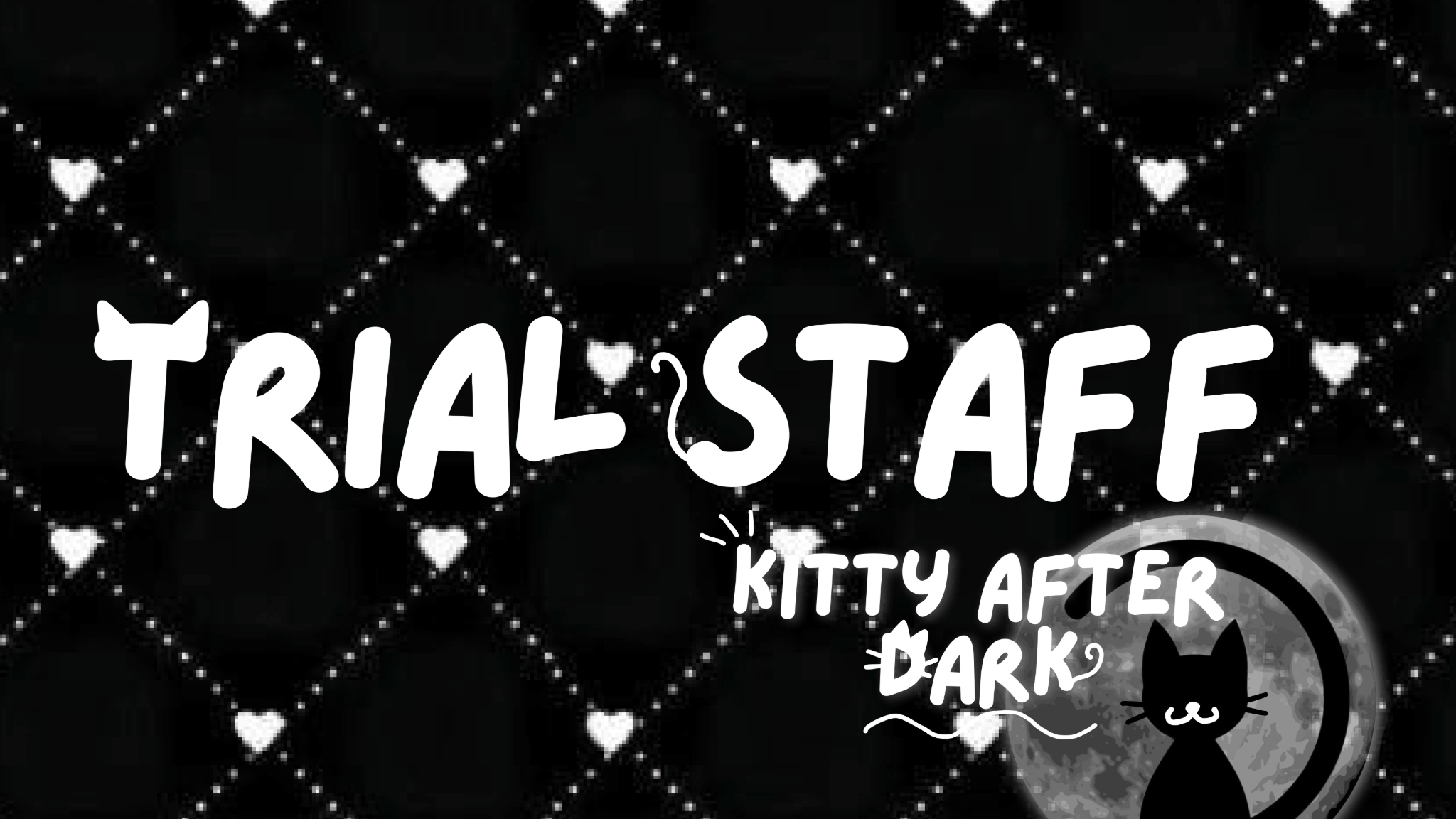 Kitty After Dark Trial Staffのバナー