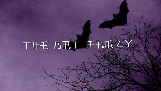 ༒Bat Family༒のバナー
