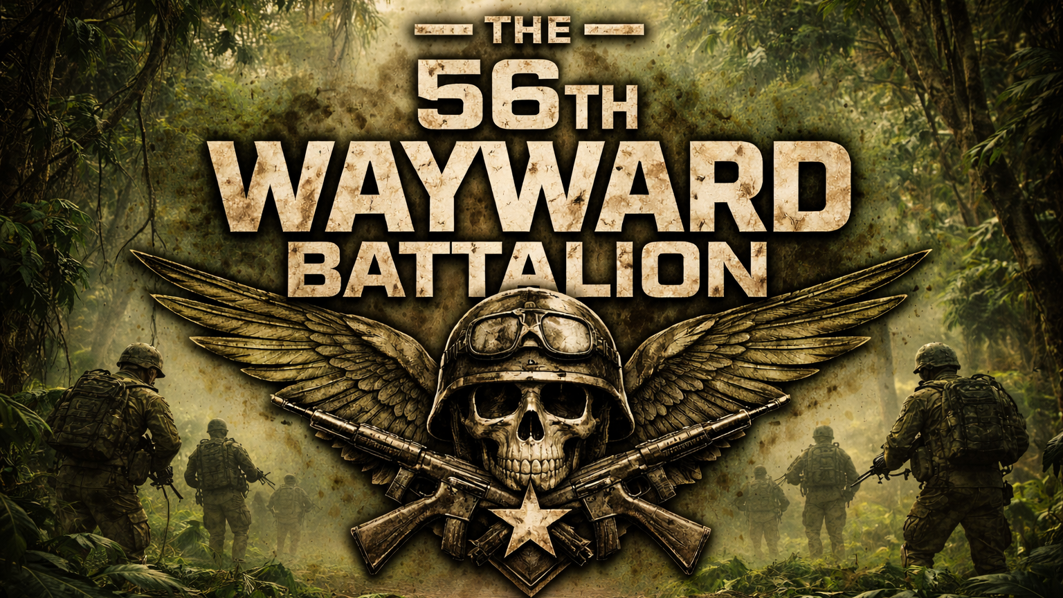 56th Wayward Battalion