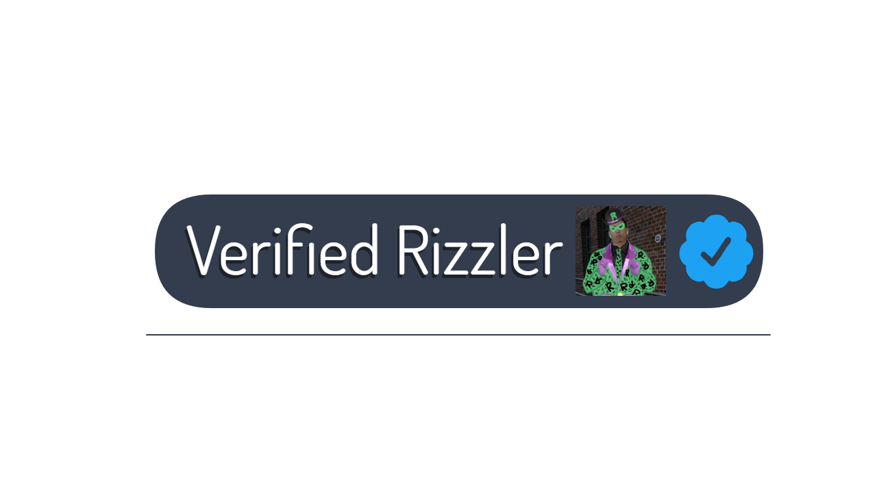 Verified Rizzler