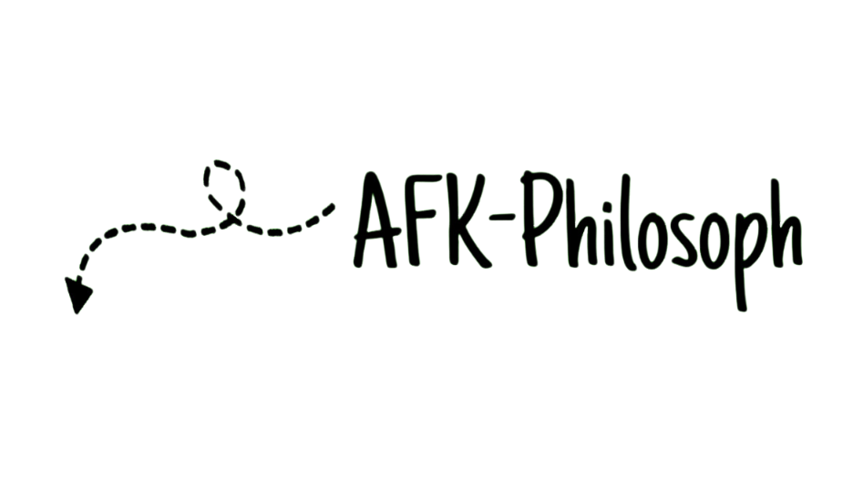 AFK-Philosoph