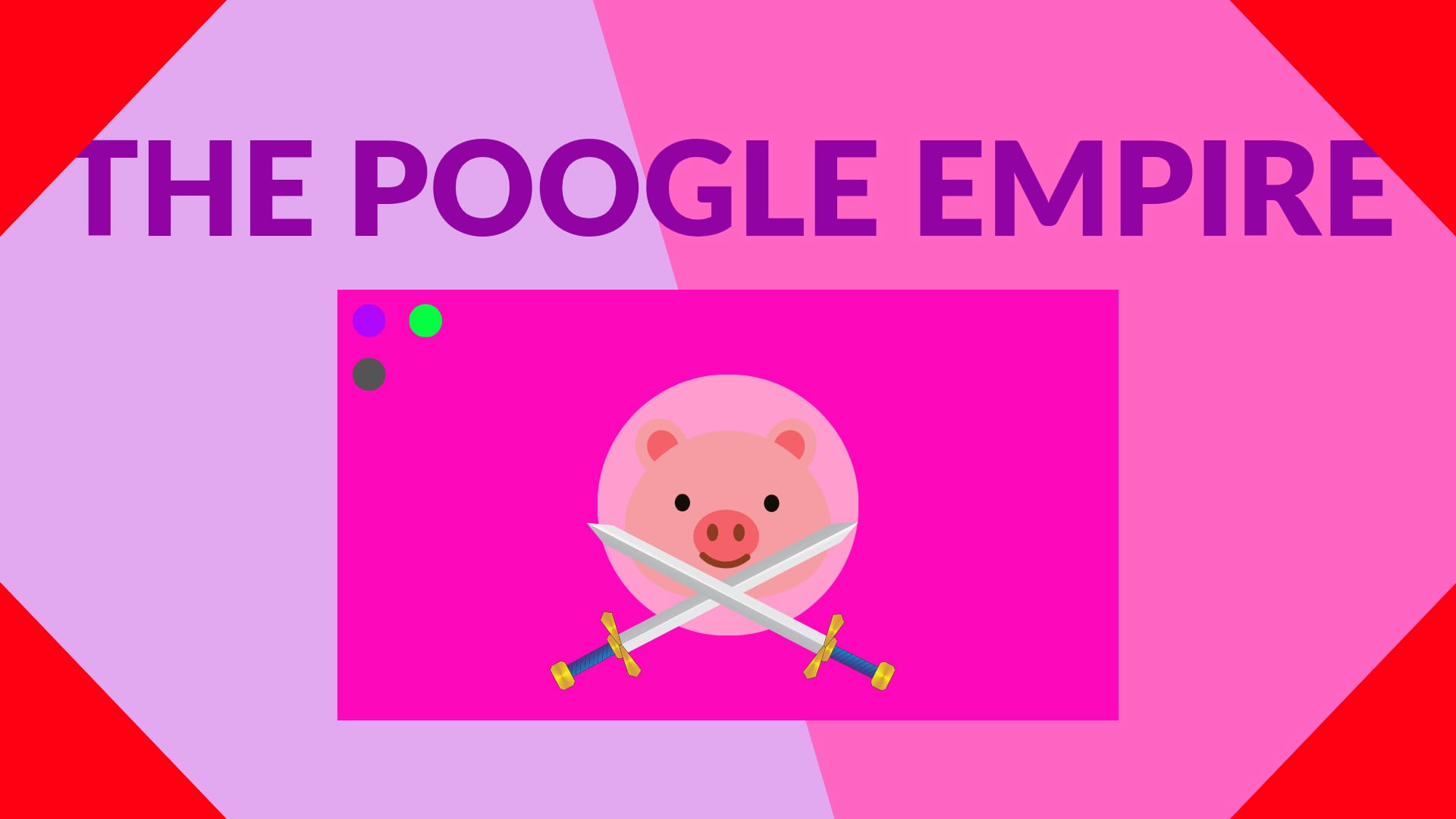 THE POOGLE EMPIRE