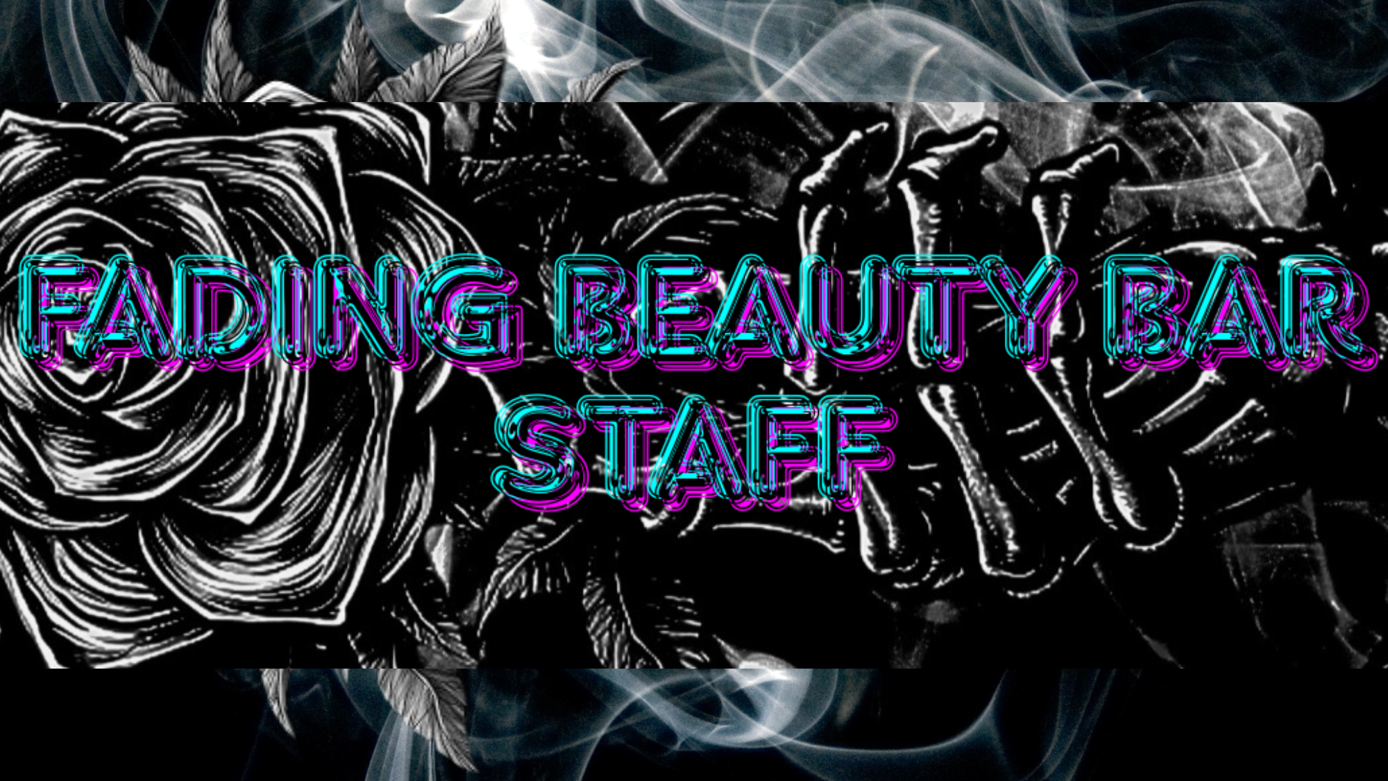 Fading Beauty Bar staffのバナー