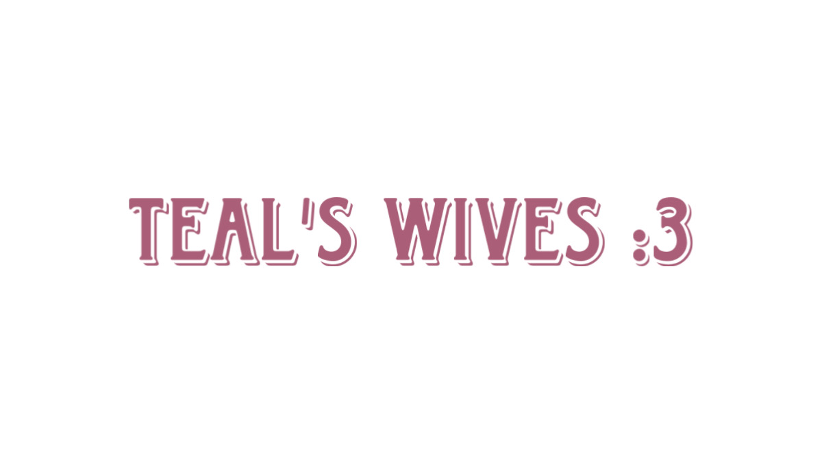 Teal's Wivesのバナー