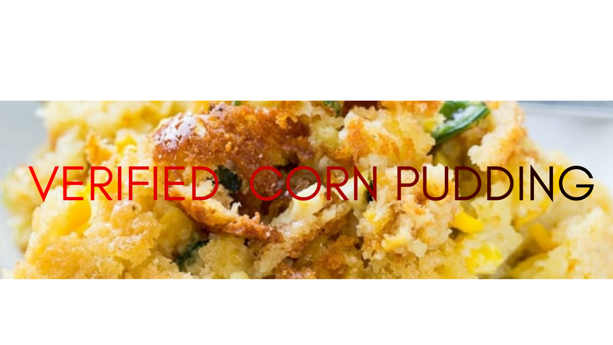 VERIFIED EASY CORN PUDDINGのバナー