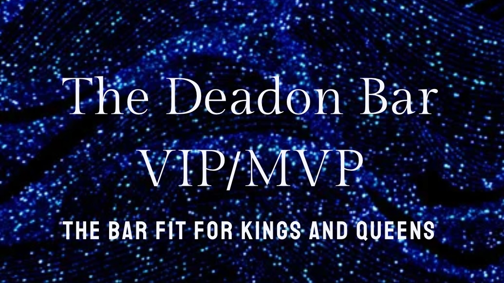 The Deadon Bar MVPVIPsのバナー