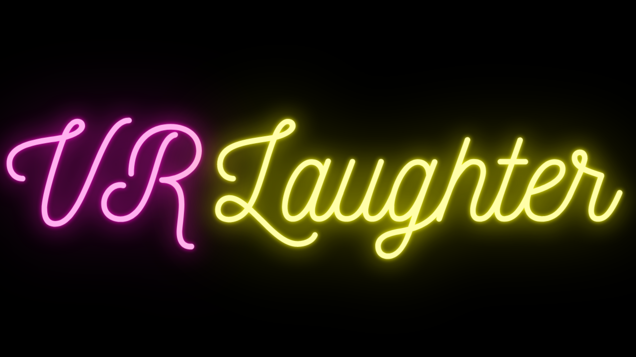 VRLaughter