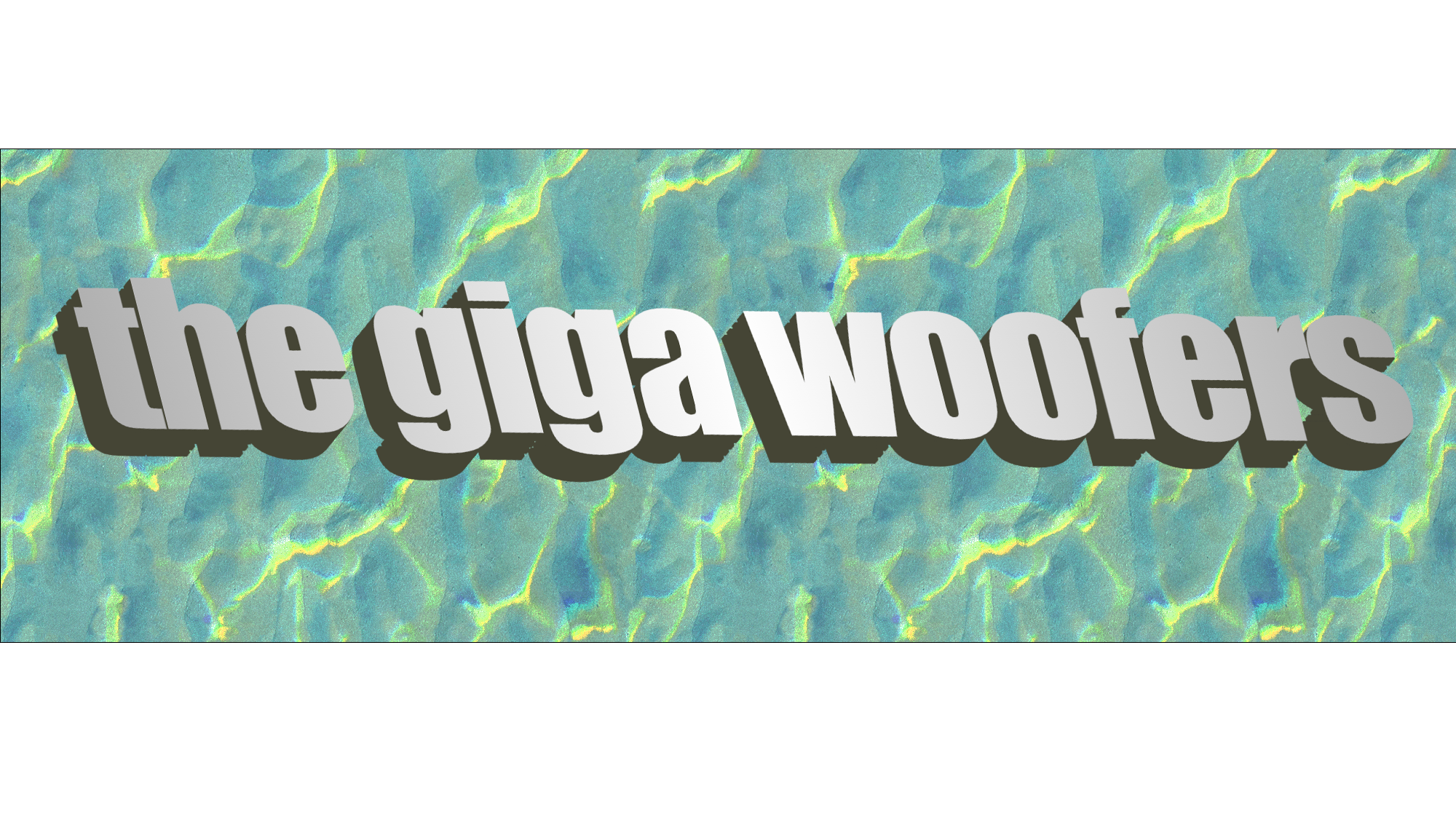 the giga woofersのバナー
