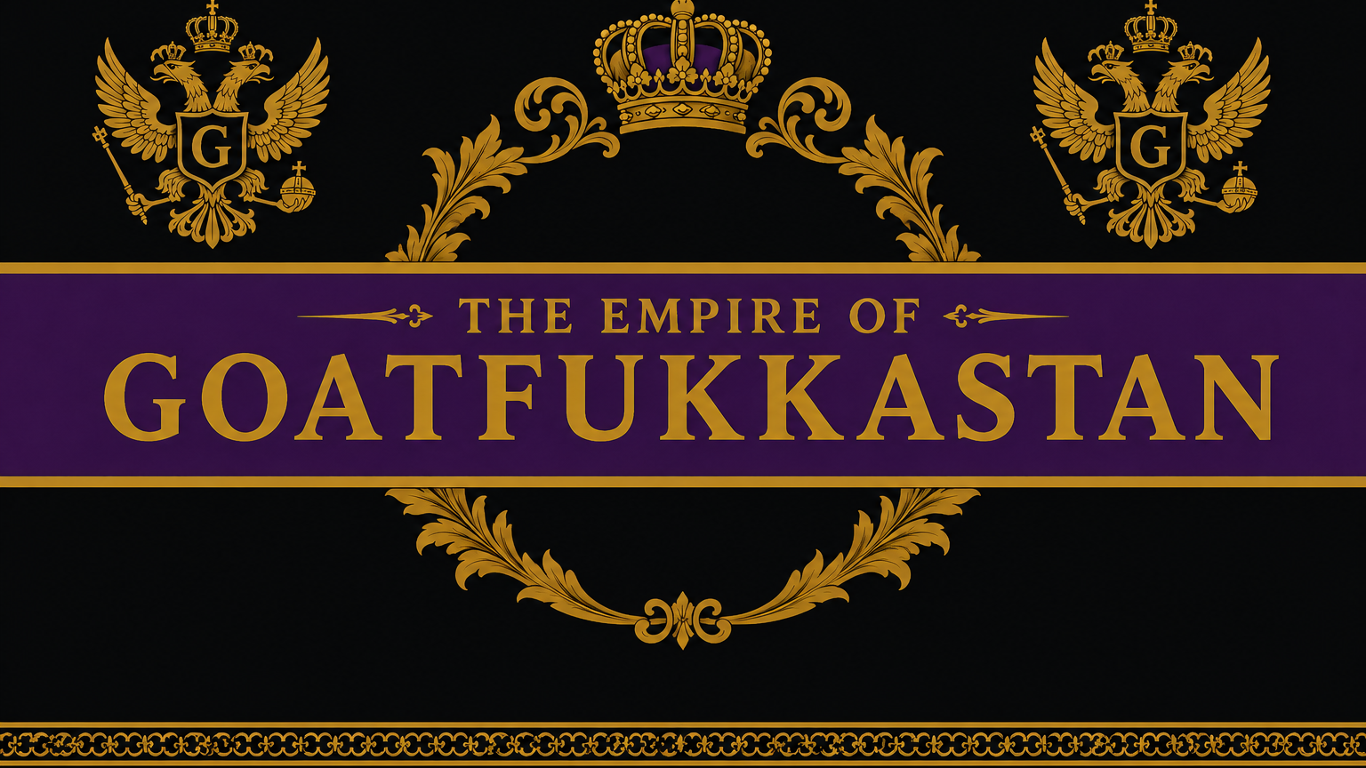 The Empire Of Goatfukkastanのバナー