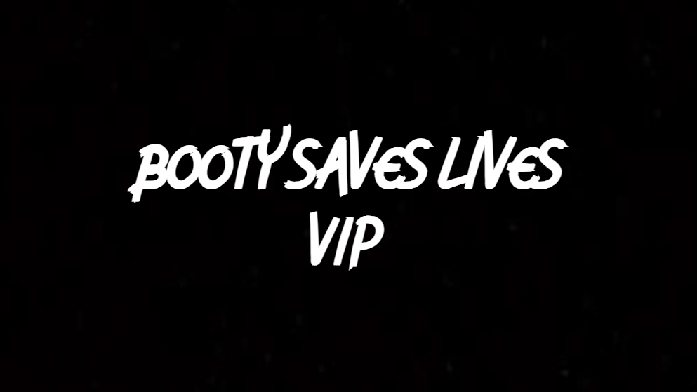 booty save lives vipのバナー