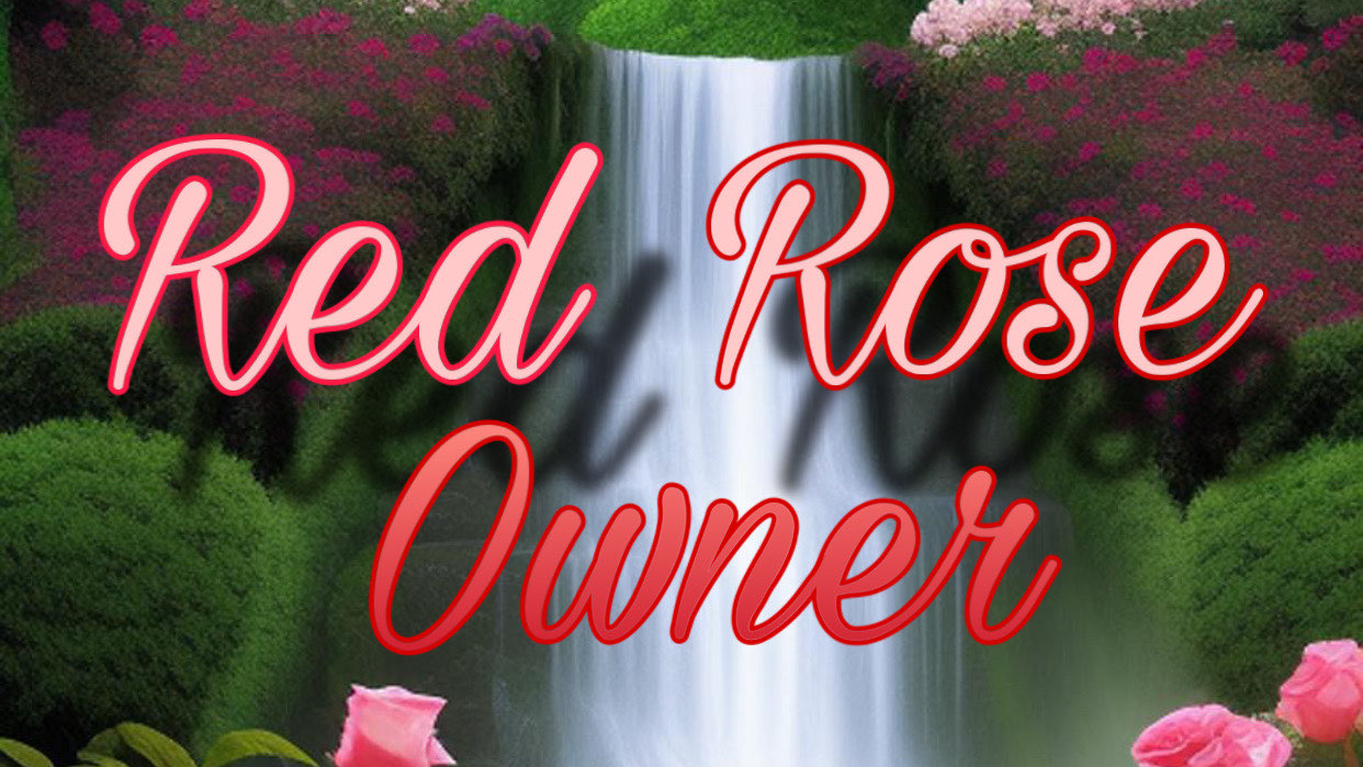 RED ROSE OWNER
