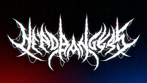 HEADBANGERS
