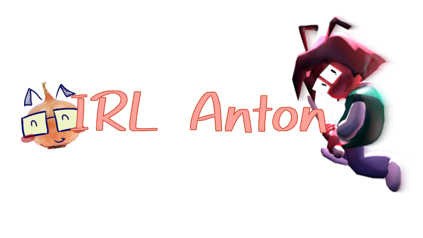 IRL Anton