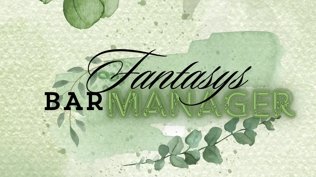 Fantasy's Bar Managers