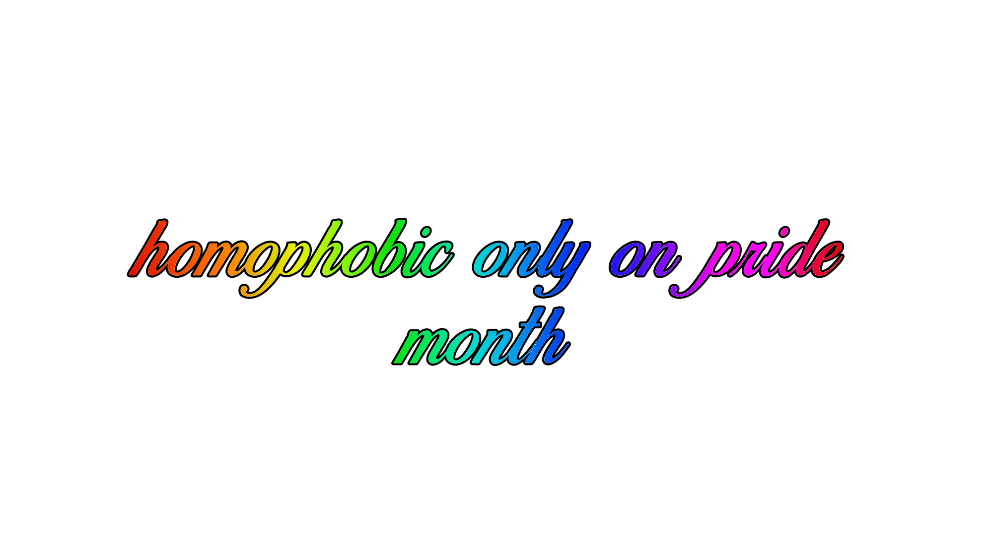 only pride month