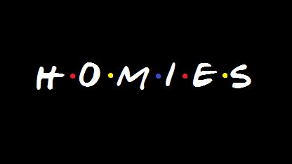 Homies