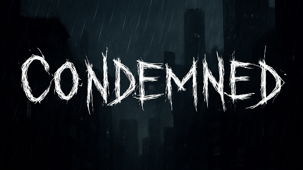 Condemned