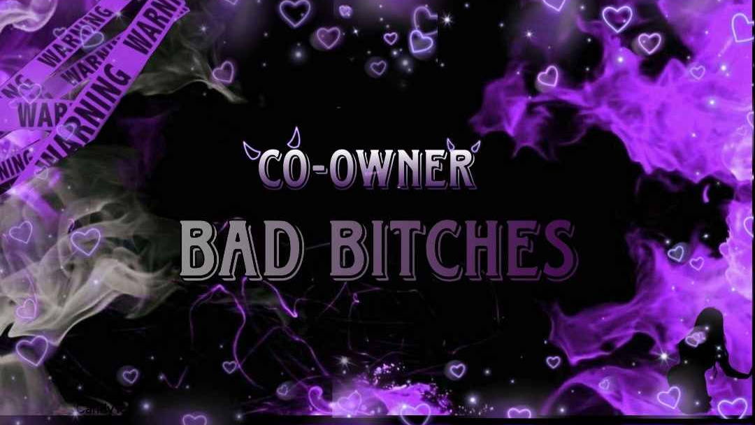 Bad Bitches Co-Ownerのバナー