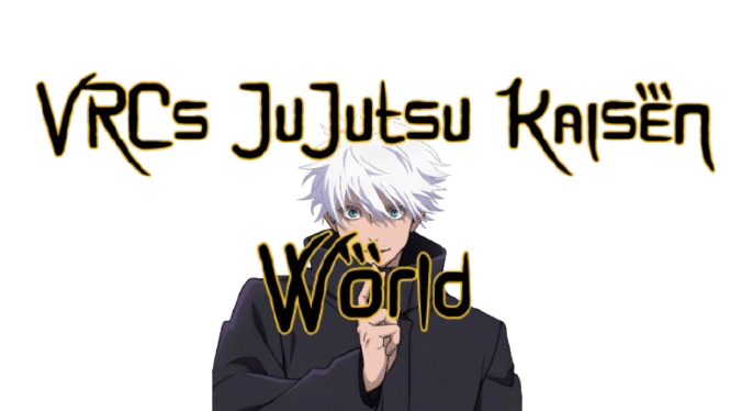 VRCs JuJutsu Kaisen World