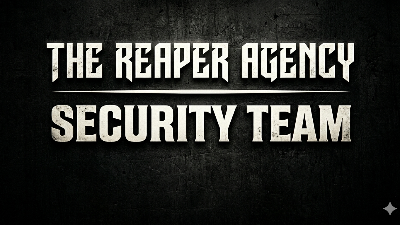 The Reaper Agency Security Team