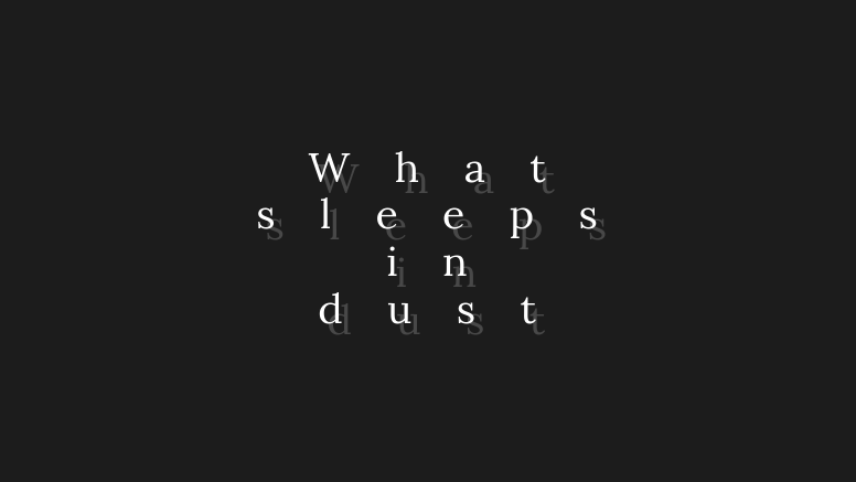 What Sleeps In Dustのバナー