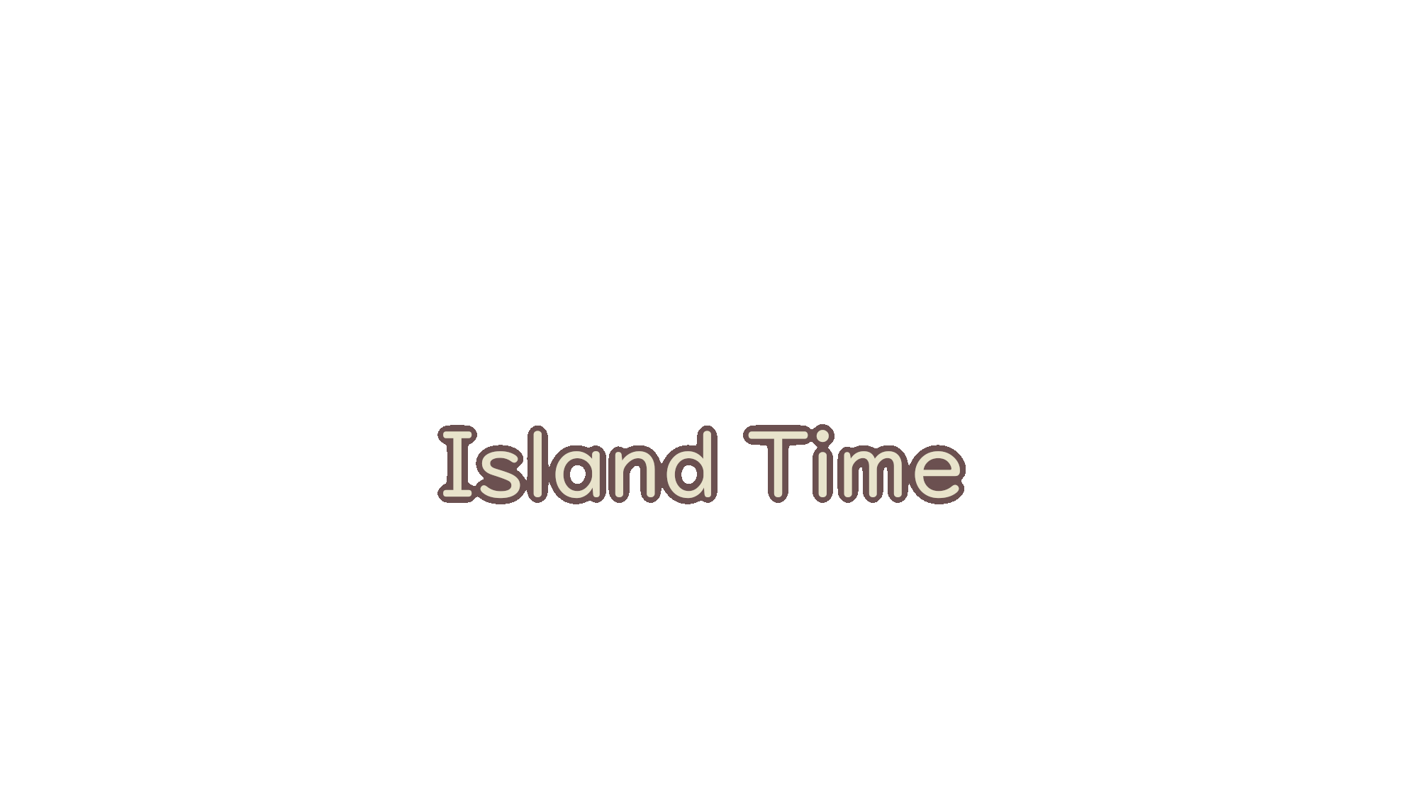Island Time