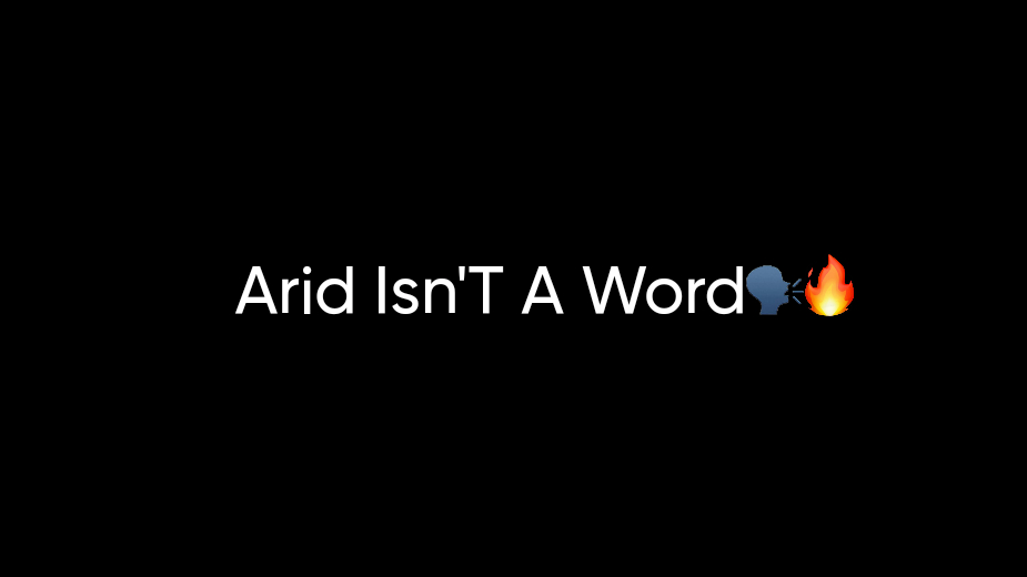 Arid Isnt A Wordのバナー