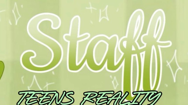 Teens Reality Staff Role