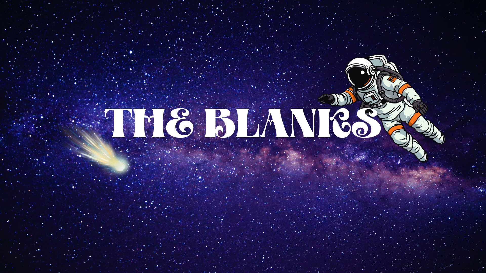 The Blanks