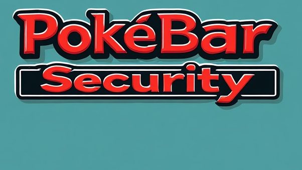 PokéBar Security