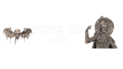 Wicked End Mod