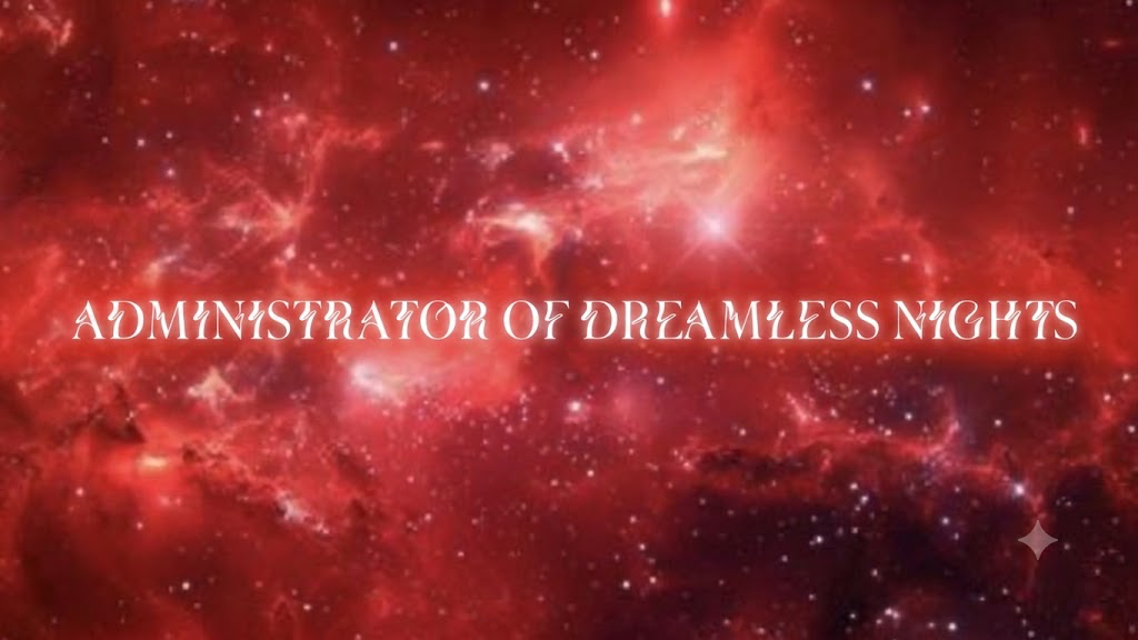 Admin of Dreamless nightsのバナー