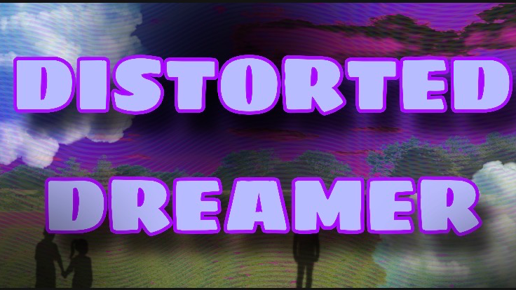 DISTORTED DREAMERのバナー