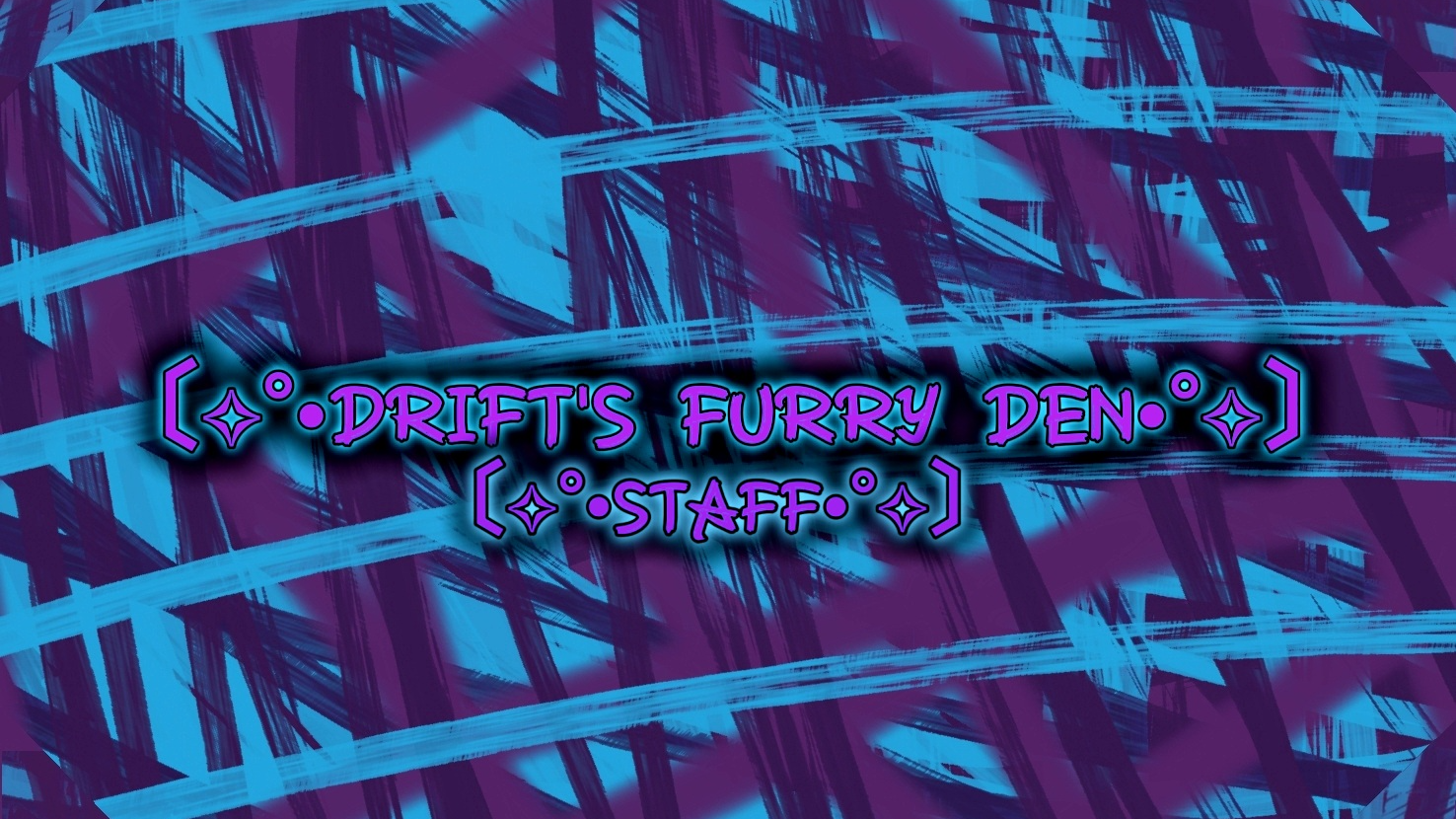 〔Ɖʀīғҭ's Fᴜʀʀʏ Ɖᴇɴ Sᴛᴀғғ〕のバナー