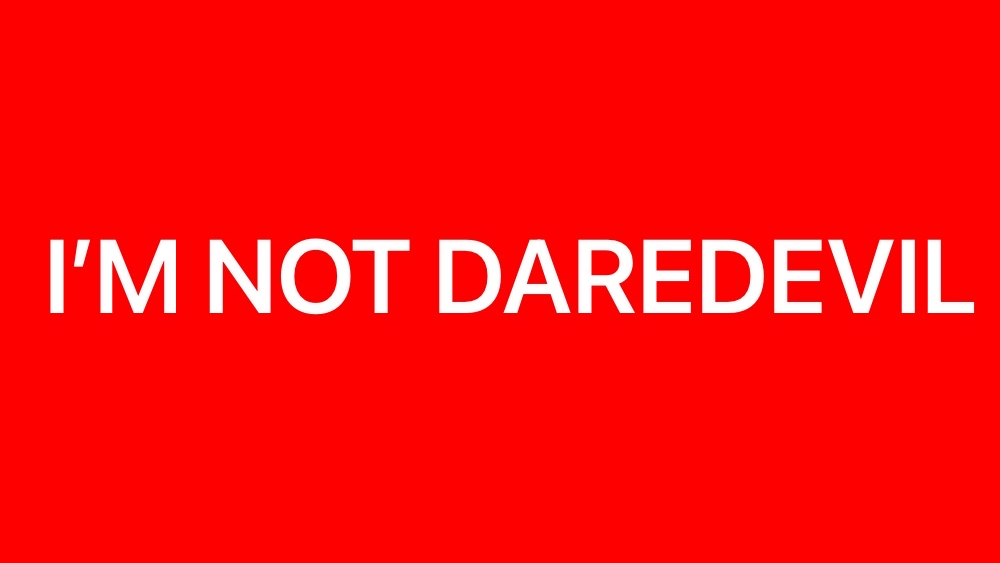 I'm Not Daredevilのバナー