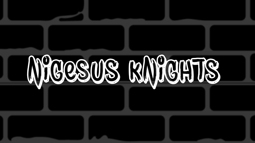 The Nigesus Knights
