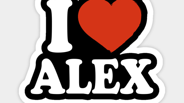 i love alex