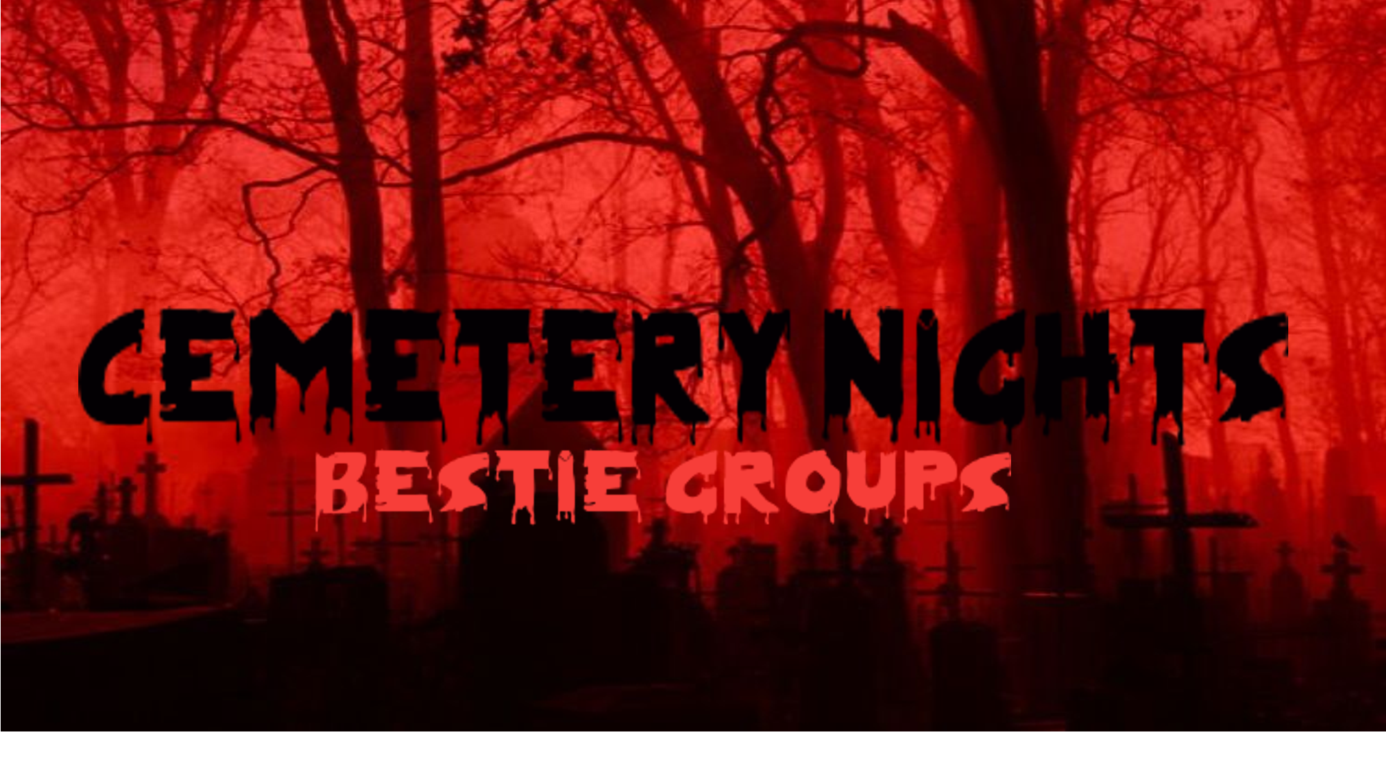 Cemetery Nights Bestie Groupsのバナー