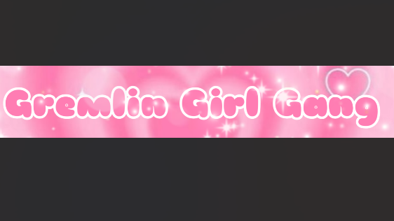 Gremlin Girl Gang