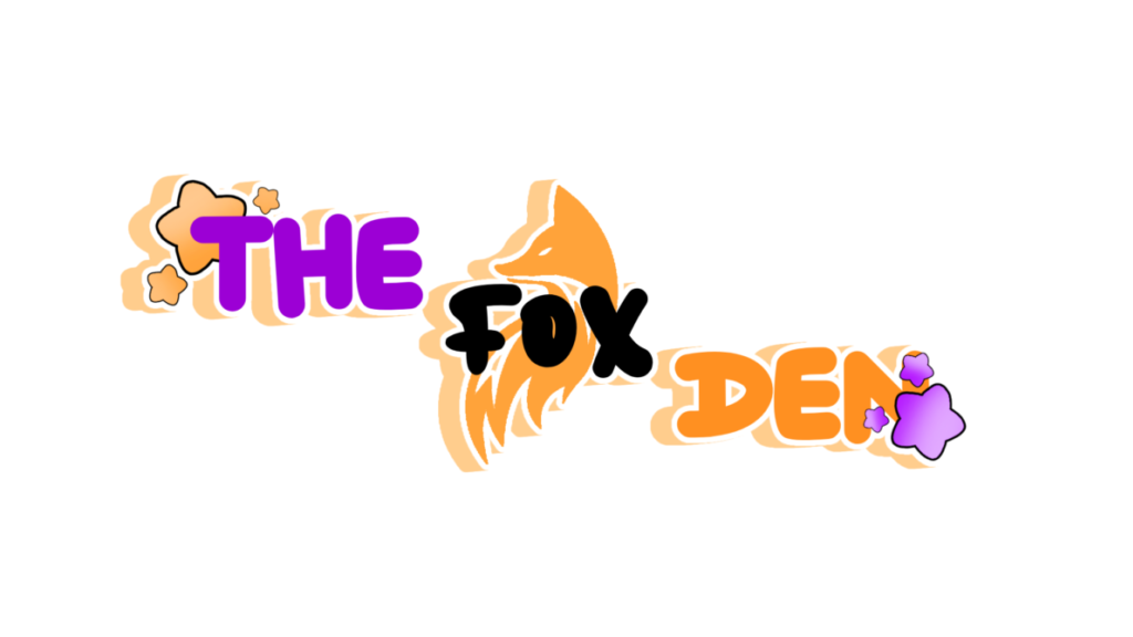 The Fox Den
